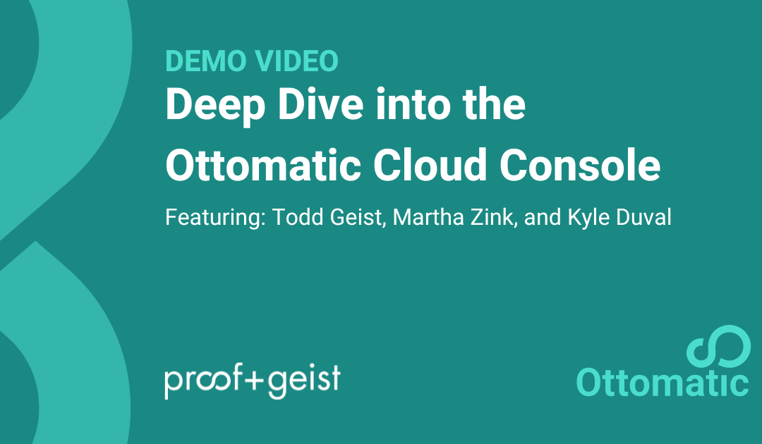 Deep Dive into the Ottomatic Cloud Console